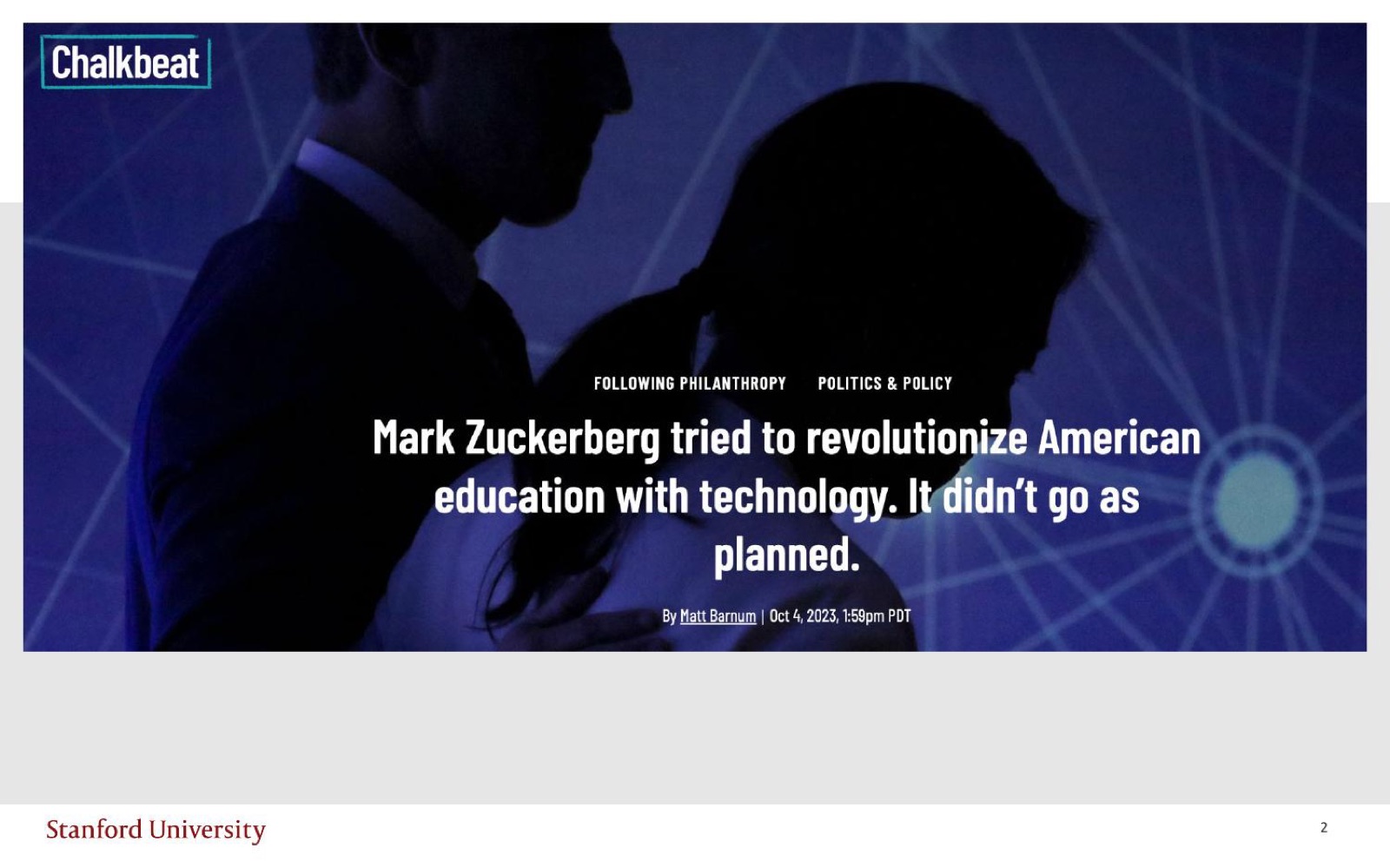 Chalkbeat headline: Mark Zuckerberg tried to revolutionize American education with technology. It didn't go as planned.