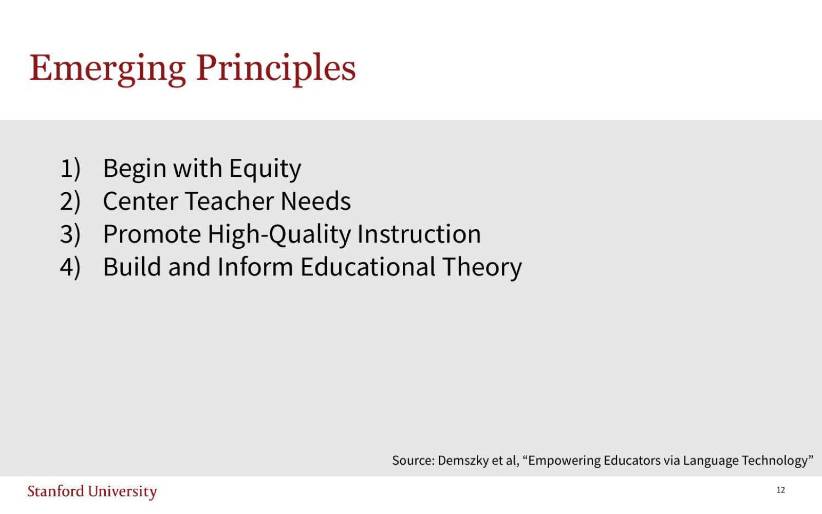 Emerging principles: begin with equity, center teacher needs, promote high-quality instruction, build and inform educational theory