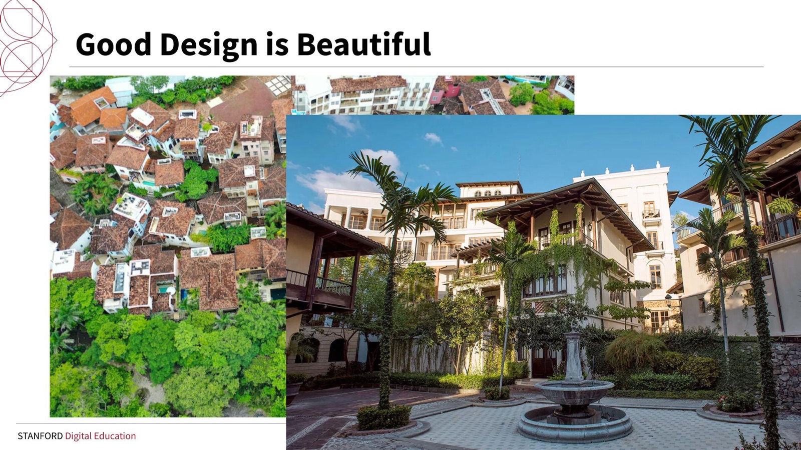 Good design is beautiful: Las Catalinas, Costa Rica